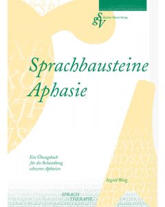Sprachbausteine Aphasie Übungsbuch 