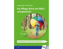 Ein (Pflege-)Kind mit FASD - und glücklich! E-Book