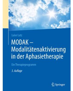 MODAK Modalitätenaktivierung in der Aphasietherapie